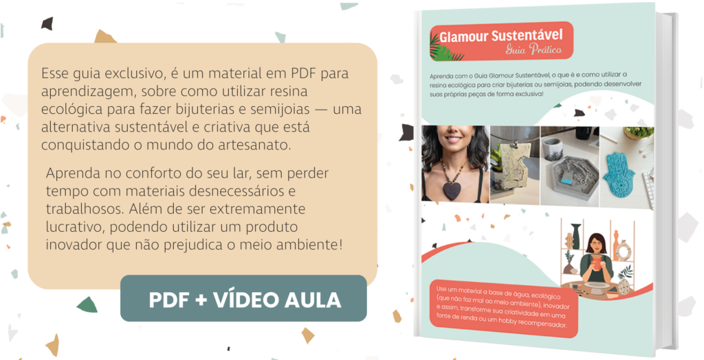 Guia para aprender a fazer bijuterias e semijoias com resina ecológica